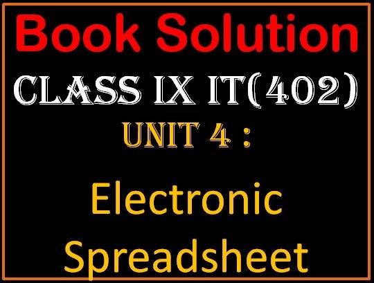 Electronic Spreadsheet Class 9 Solutions