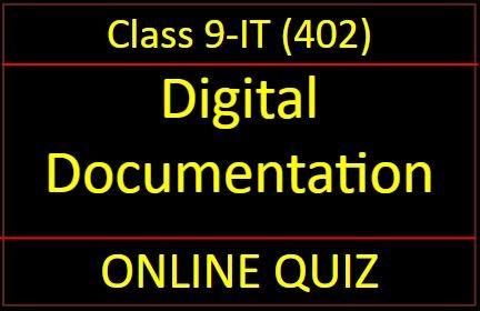 Digital Documentation class 9 Online quiz